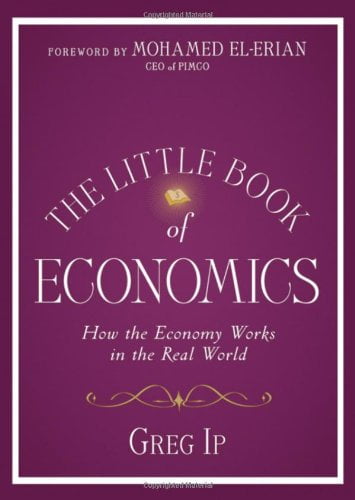 Pre-Owned The Little Book of Economics: How the Economy Works in the Real World (Little Book, Big Profits, 28) (Hardcover) 0470621664 9780470621660