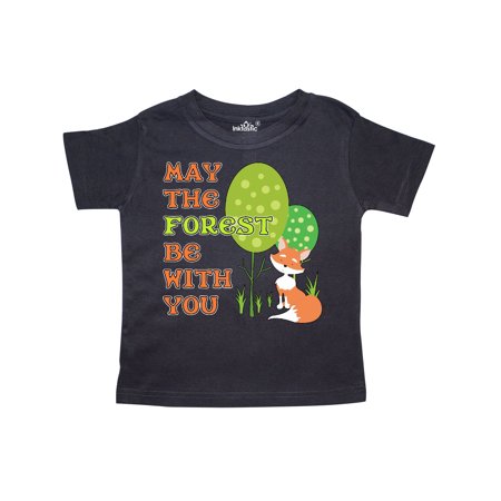 

Inktastic May the Forest Be With You- cute fox Gift Toddler Boy or Toddler Girl T-Shirt