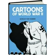 Cartoons of World War II  2014-05-04 , Pre-Owned  Hardcover  B01FGJRU8Y Tony - Editor HUSBAND