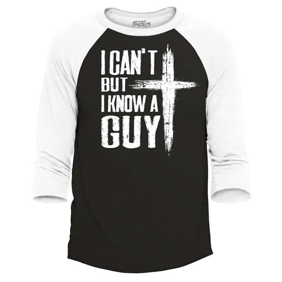 Shop4Ever Men's I Can't but I Know a Guy Jesus Religious Raglan Baseball Shirt XX-Large Black/White
