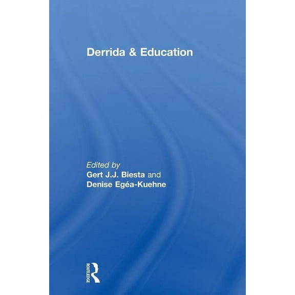 Routledge International Studies in the P Derrida & Education, (Paperback)