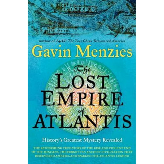 Pre-Owned The Lost Empire of Atlantis: History's Greatest Mystery Revealed (Hardcover) 0062049488 9780062049483
