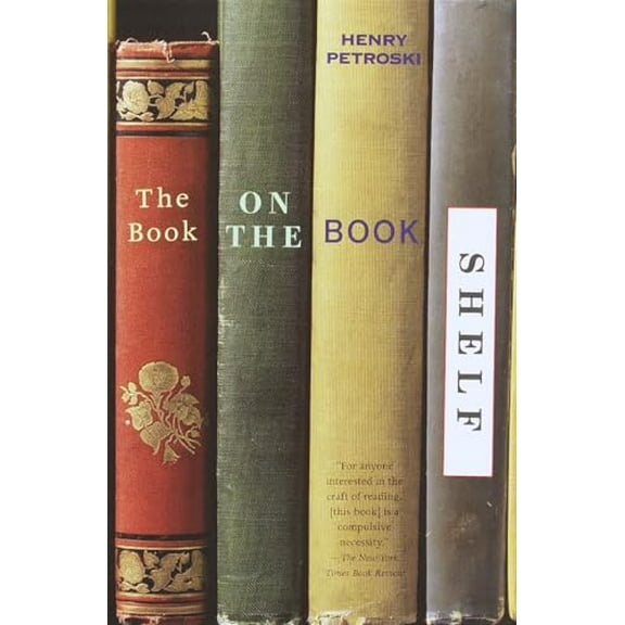 Pre-Owned The Book on the Bookshelf (Paperback) 0375706399 9780375706394