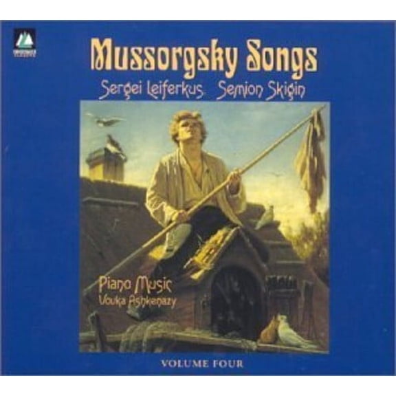 Mussorgsky / Mussorgsky / Leiferkus / Skigin - Songs Vol 4 - Music & Performance - CD