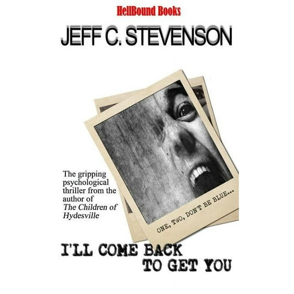 I'll Come Back To Get You, (Paperback)