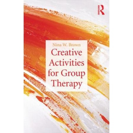 Pre-Owned Creative Activities for Group Therapy (Paperback) 0415527066 9780415527064