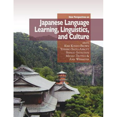 New Perspectives on Japanese Language Learning, Linguistics, and