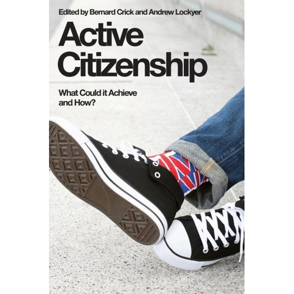 Active Citizenship: What Could It Achieve and How?, (Hardcover)