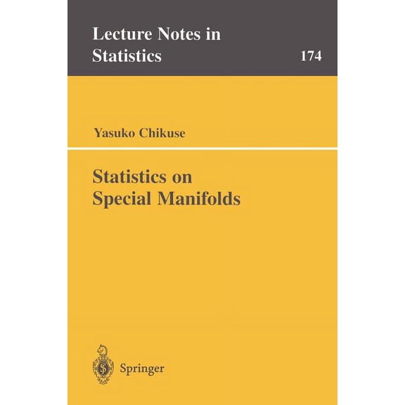 Lecture Notes in Statistics Statistics on Special Manifolds, Book 174, (Paperback)