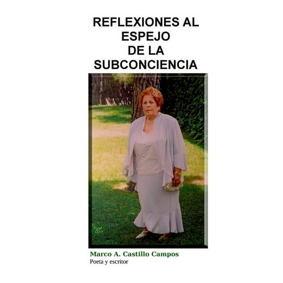 Reflexiones al espejo de la subconciencia, (Paperback)