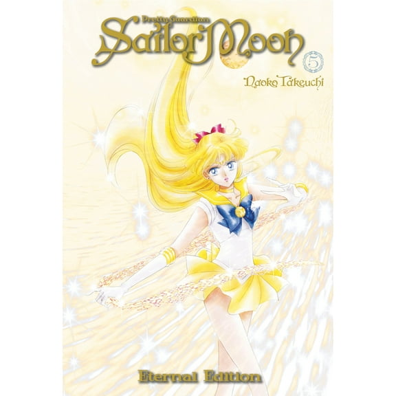 Sailor Moon Eternal Edition: Sailor Moon Eternal Edition 5 (Series #5) (Paperback)