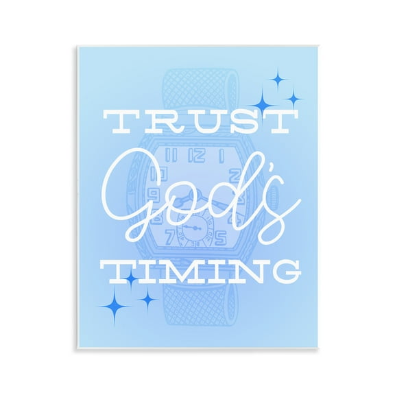 Stupell Industries Trust Gods Timing Blue Religious & Spiritual Painting Unframed Art Print Wall Art, 11 x 14