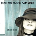 thumbnail image 3 of Natasha's Ghost  - Shimmer - CD, 3 of 4