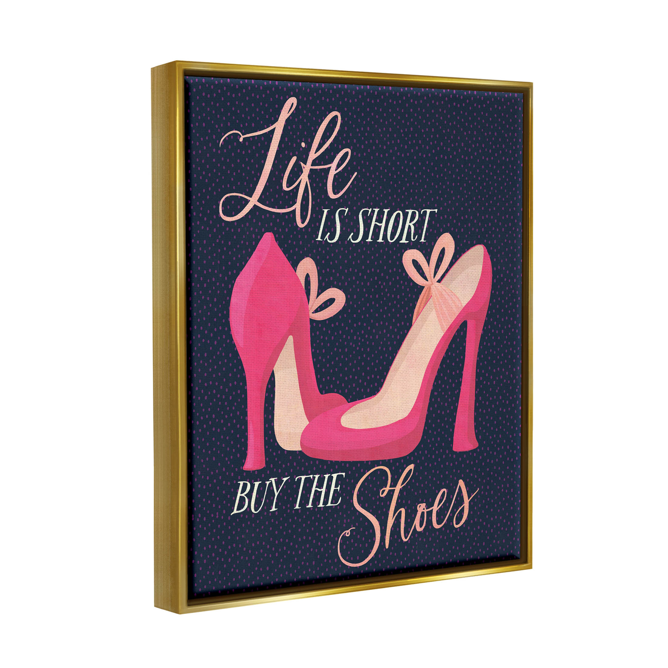 Life Is Short Buy The Shoes Phrase Beauty & Fashion Graphic Art Metallic Gold Framed Art Print Wall Art
