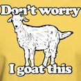 thumbnail image 3 of CafePress - Don't Worry I Goat This Light T Shirt - Men's Classic Graphic T-Shirt, 3 of 4