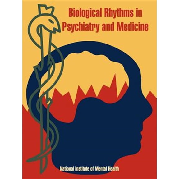 Pre-Owned Biological Rhythms in Psychiatry and Medicine (Paperback)