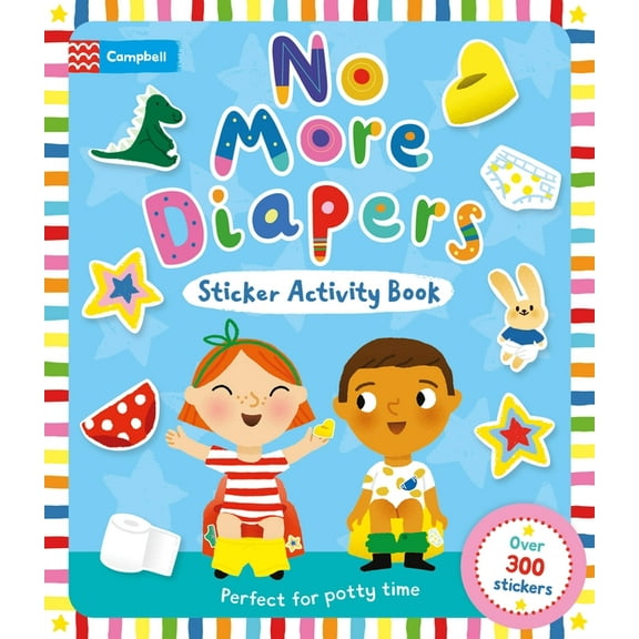 Campbell Big Steps No More Diapers: Perfect for Potty Time, with Over 300 Stickers and a Reward Chart!, (Paperback)