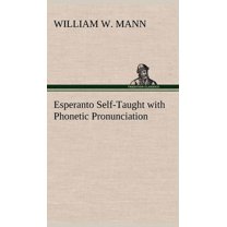 Esperanto Self-Taught with Phonetic Pronunciation (Hardcover)