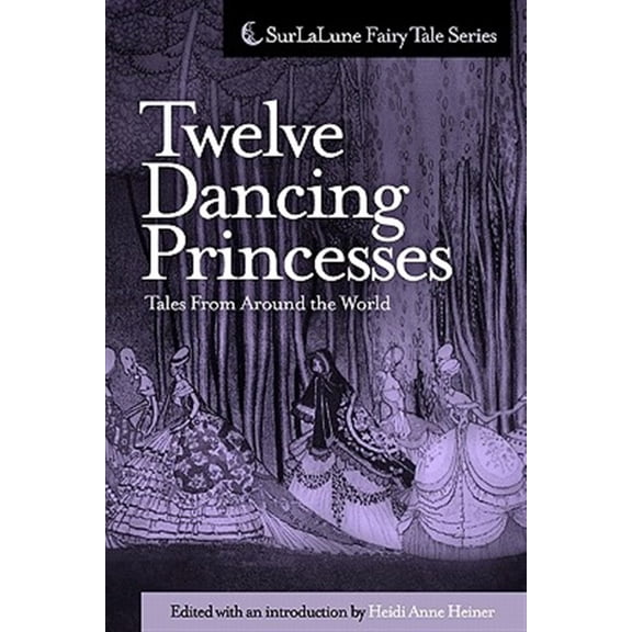 Pre-Owned Twelve Dancing Princesses : Tales from Around the World