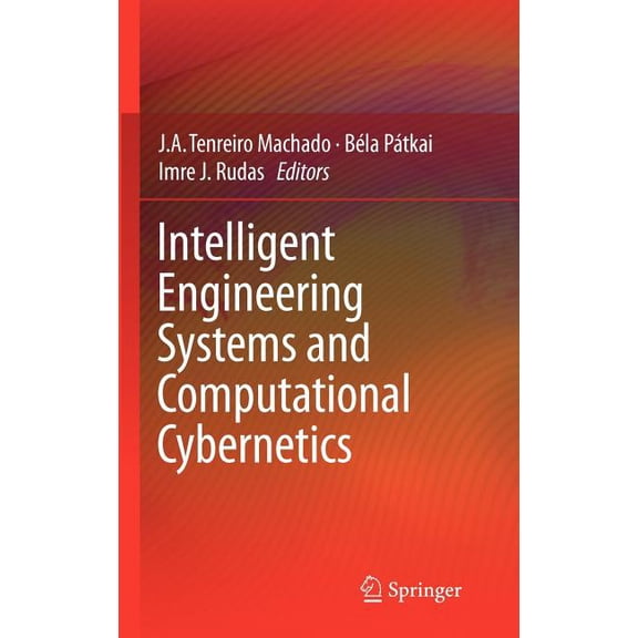 Intelligent Engineering Systems and Computational Cybernetics, (Hardcover)
