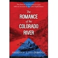 thumbnail image 2 of The Romance of the Colorado River : The Story of Its Discovery in 1540, with an Account of the Later Explorations (Paperback), 2 of 2