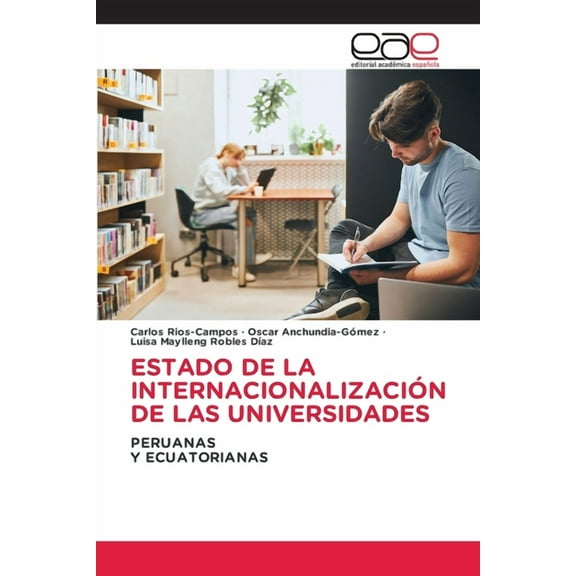 Estado de la Internacionalización de Las Universidades, (Paperback)