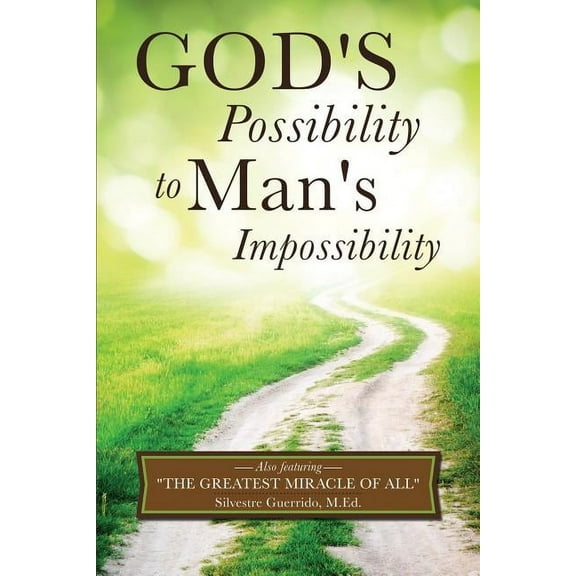 God's Possibility to Man's Impossibility, (Paperback)
