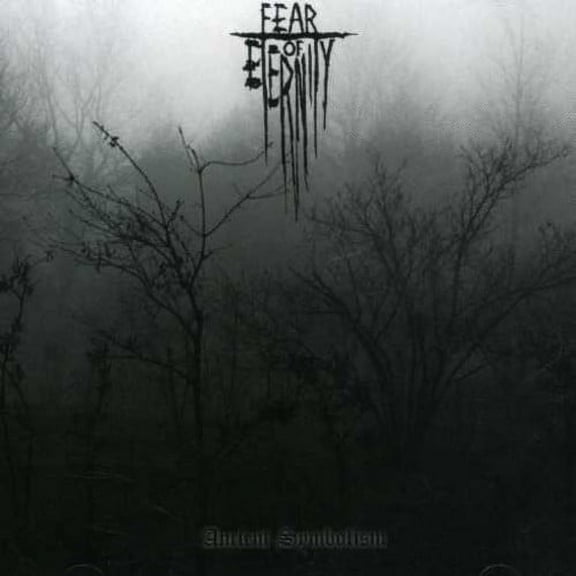 Fear of Eternity - Ancient Symbolism - Heavy Metal - CD