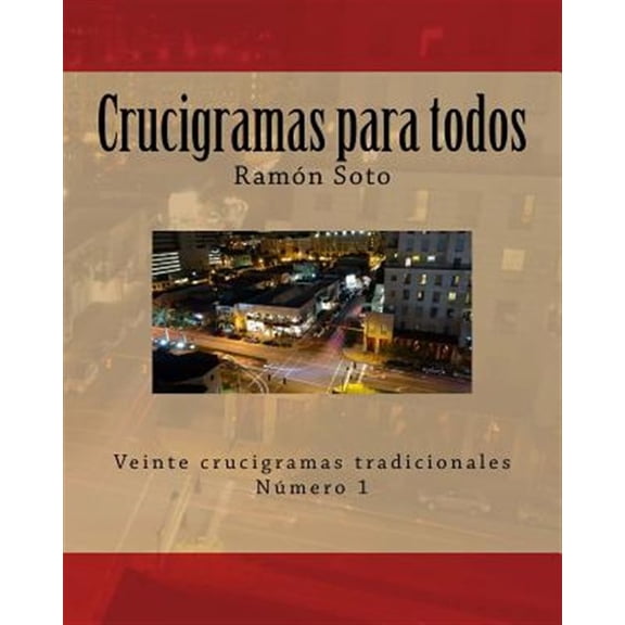 Pre-Owned Crucigramas para todos / Puzzles for all : Veinte crucigramas tradicionales / Twenty traditional crosswords