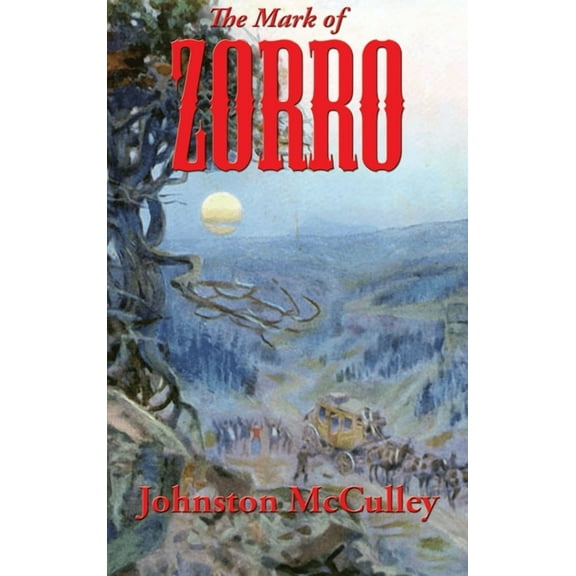 The Mark of Zorro: A Positronic Book, (Hardcover)