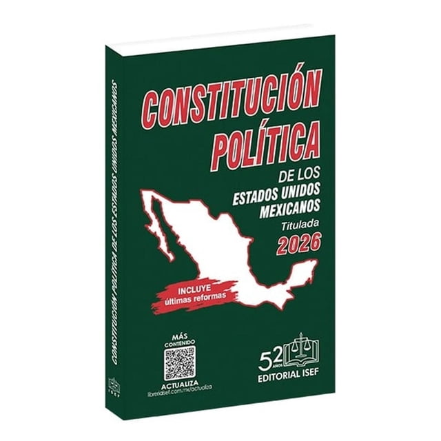 Constitución Política de los Estados Unidos Mexicanos 2026