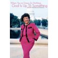 thumbnail image 1 of Pre-Owned When You're Down To Nothing, God Is UpTo Something (Paperback) 1606471198 9781606471197, 1 of 1