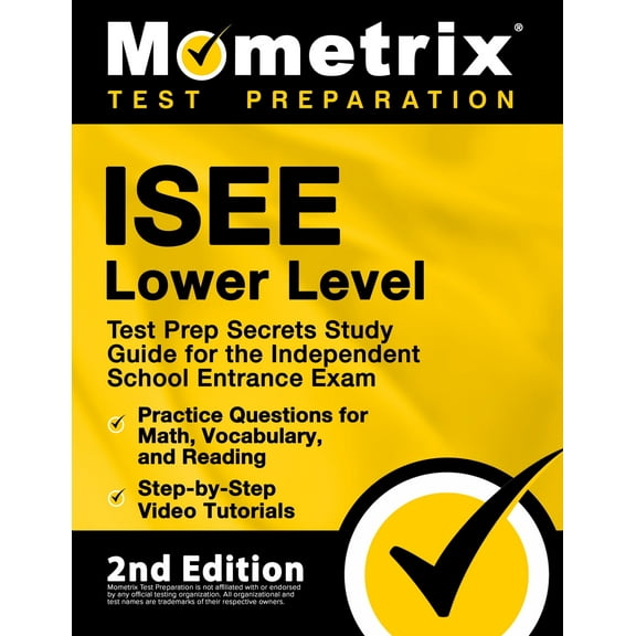 ISEE Lower Level Test Prep Secrets Study Guide for the Independent School Entrance Exam, Practice (Paperback) by Matthew Bowling