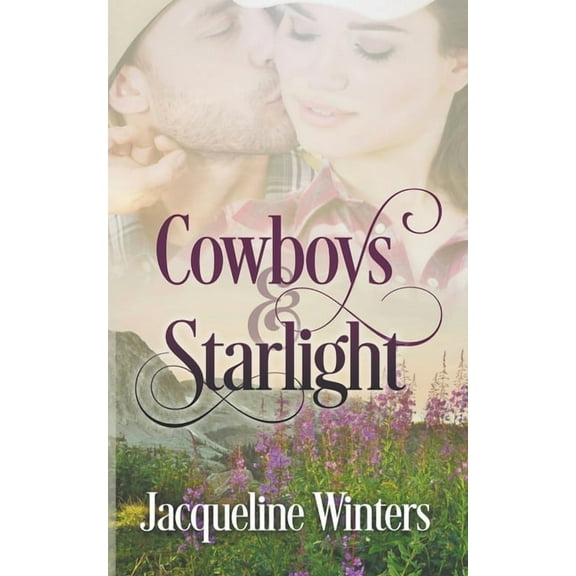 Starlight Cowboys Cowboys & Starlight, (Paperback)