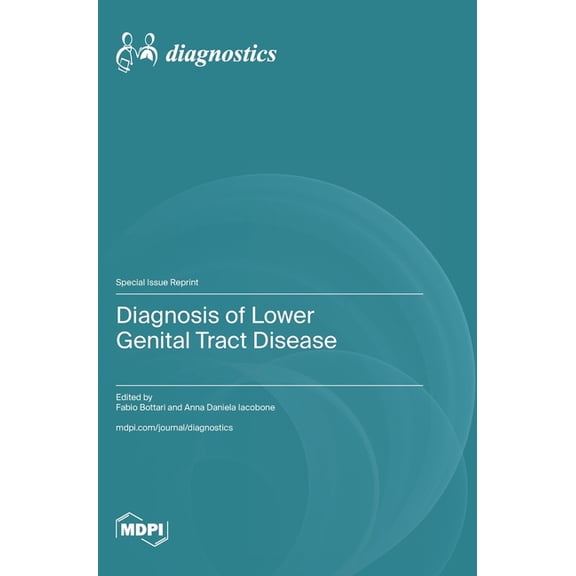 Diagnosis of Lower Genital Tract Disease, (Hardcover)