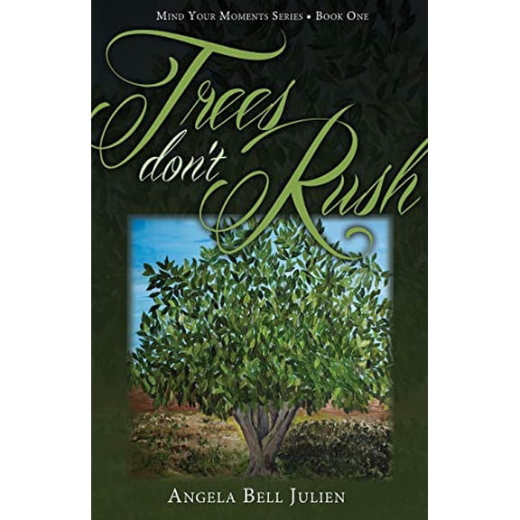 Pre-Owned Trees Don't Rush (Paperback) 1627874437 9781627874434