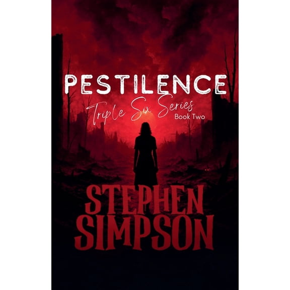 The Triple Six Pestilence, Book 2, (Paperback)
