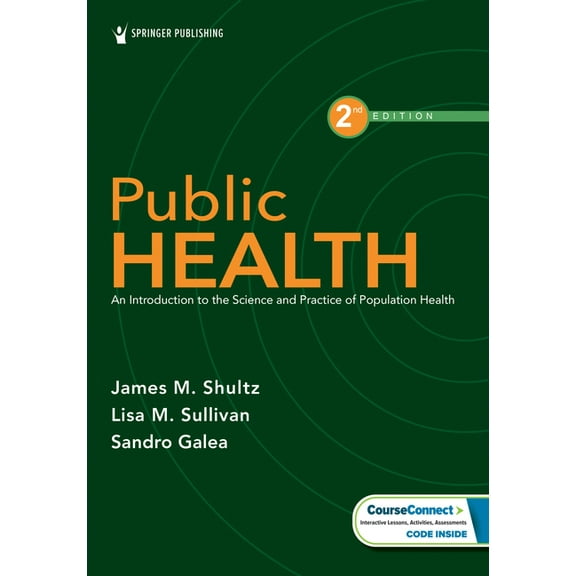 Public Health: An Introduction to the Science and Practice of Population Health, (Paperback)
