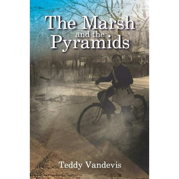 The Marsh and the Pyramids (Paperback)