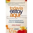 thumbnail image 1 of Libro Todavia Estoy Aqui Tapa Blanda, Autor John Zeisel, Editorial Edaf Edaf 9788441426757, 1 of 2