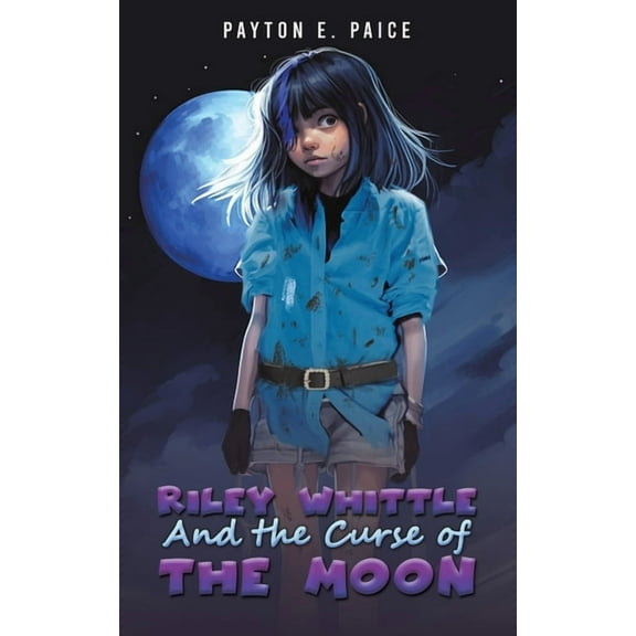 Riley Whittle and the Curse of the Moon, (Paperback)