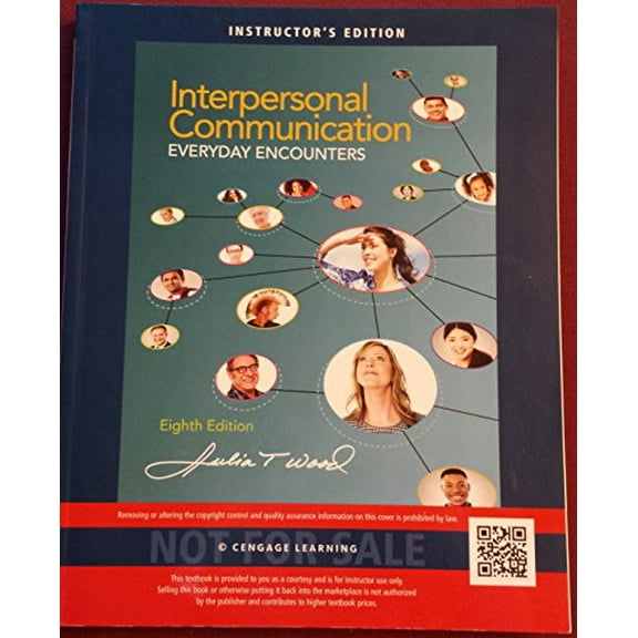 Pre-Owned Interpersonal Communication: Everyday Encounters (MindTap Course List), 9781285445830, 128544583X, Paperback, 8 edition