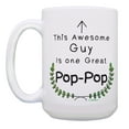 thumbnail image 2 of ThisWear Grandpa Birthday Gifts This Awesome Guy Is One Great Pop-Pop Mug Gifts from Daughter or Son PopPop Gifts from Grandkids 2 Pack 15oz Coffee Mugs, 2 of 4