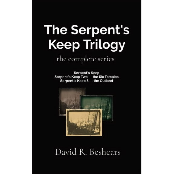 The Serpent's Keep Trilogy: the complete series, (Hardcover)