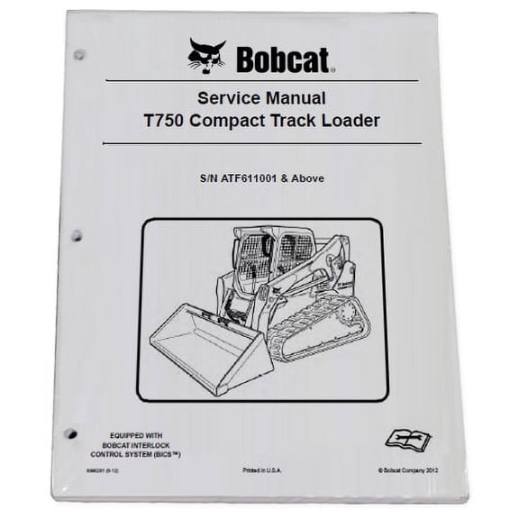 Bobcat T750 Compact Track Loader Workshop Repair Service Manual - Part Number # 6990261