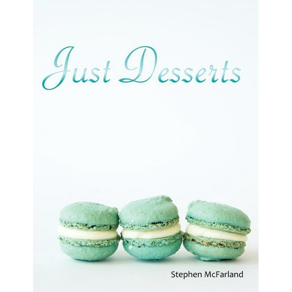 Just Desserts (Paperback)