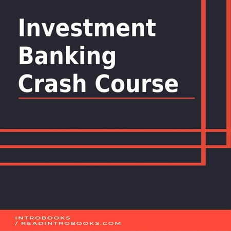 Investment Banking Crash Course - Audiobook