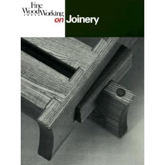 Pre-Owned Fine Woodworking on Joinery (Paperback) 0918804256 9780918804259