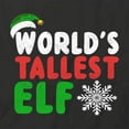 thumbnail image 2 of World's Tallest Elf T-Shirt | Christmas Holiday Black Tee Gift, 2 of 5