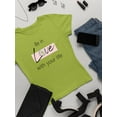 thumbnail image 3 of Be In Love With Your Life T-Shirt Women -Image by Shutterstock, Female x-Large, 3 of 4